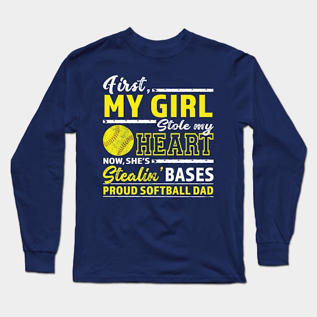 Mens First My Girl Stole Heart Now Stealin' Bases Softball Dad graphic Long Sleeve T-Shirt by nikkidawn74